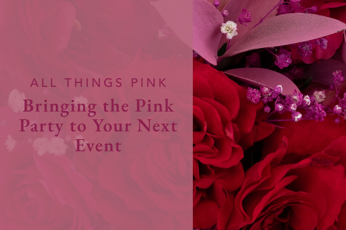All Things Pink Bringing the Pink Party to Your Next Event
