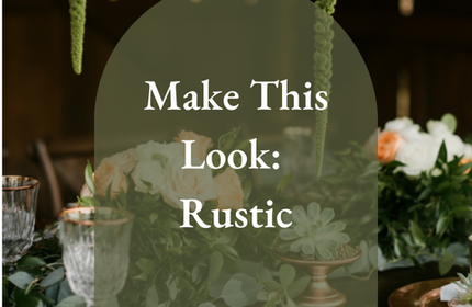 Make This Look: Rustic