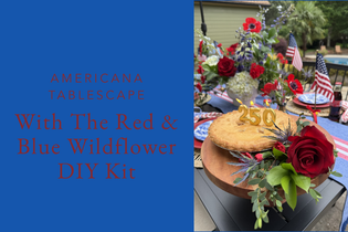 Americana Tablescape with The Red and Blue Wildflower DIY Kit