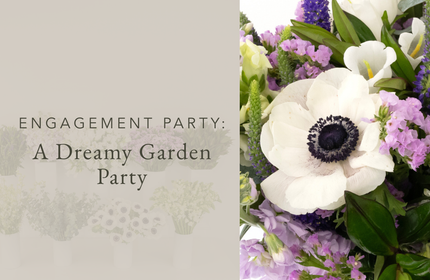 Engagement Party: A Dream Garden Party
