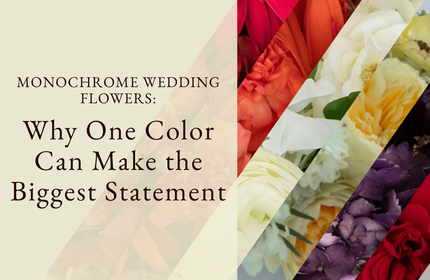 Monochrome Wedding Flowers: Why One Color Can Make the Biggest Statement