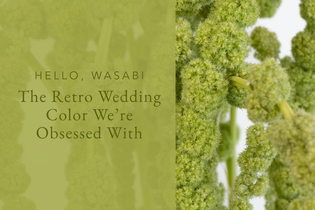 Hello, Wasabi: The Retro Wedding Color We’re Obsessed With