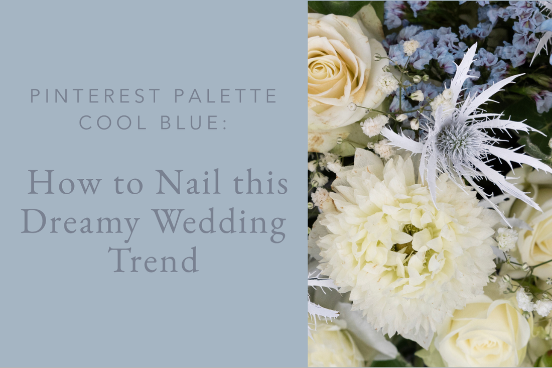 Pinterest Palette Cool Blue How to Nail this Dreamy Wedding Trend