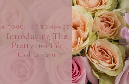A Touch of Romance: Introducting The Pretty In Pink Collection